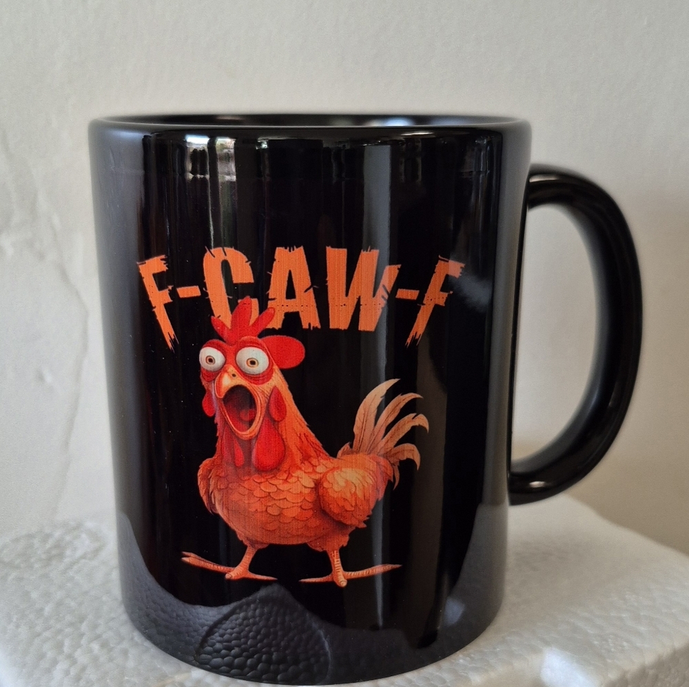 Hilarious New Chicken Coffe Cup Mug F caw F